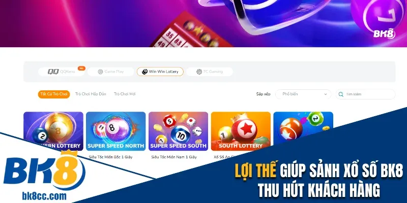 Lợi thế giúp sảnh xổ số BK8 thu hút
