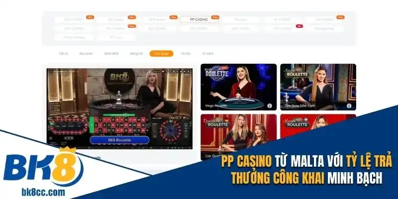PP Casino từ Malta với tỷ lệ trả thưởng công khai minh bạch